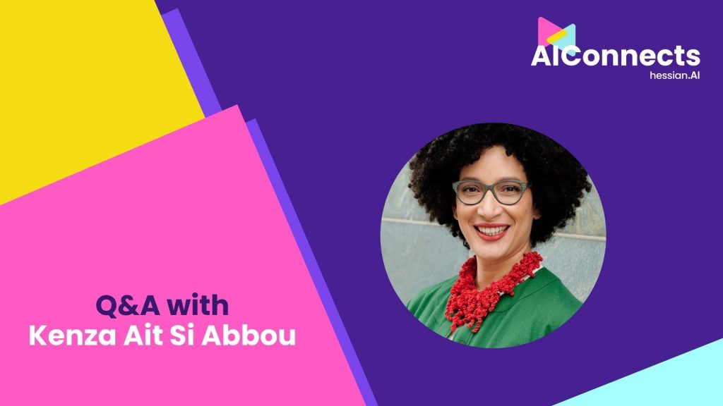 Special guest 𝗞𝗲𝗻𝘇𝗮 𝗔𝗶𝘁 𝗦𝗶 𝗔𝗯𝗯𝗼𝘂 at networking event AICconnects from hessian.AI